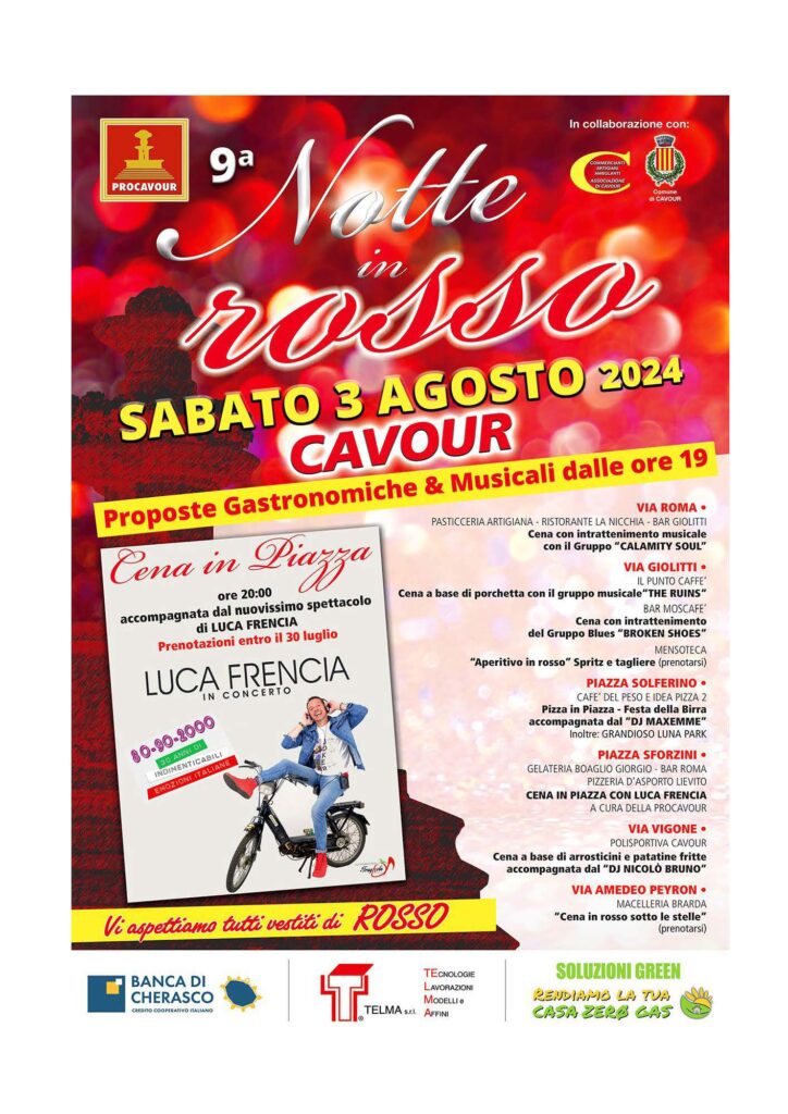 Cavour, Notte in Rosso sabato 3 agosto